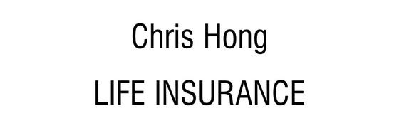 Chris Hong, Life Insurance