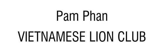 Pam Phan, Vietnamese Lion Club